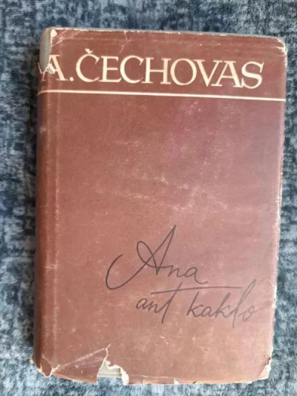 Ana ant kaklo - Antonas Čechovas, knyga 2