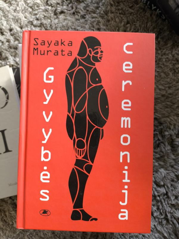 Gyvybės ceremonija - Sayaka Murata, knyga 5