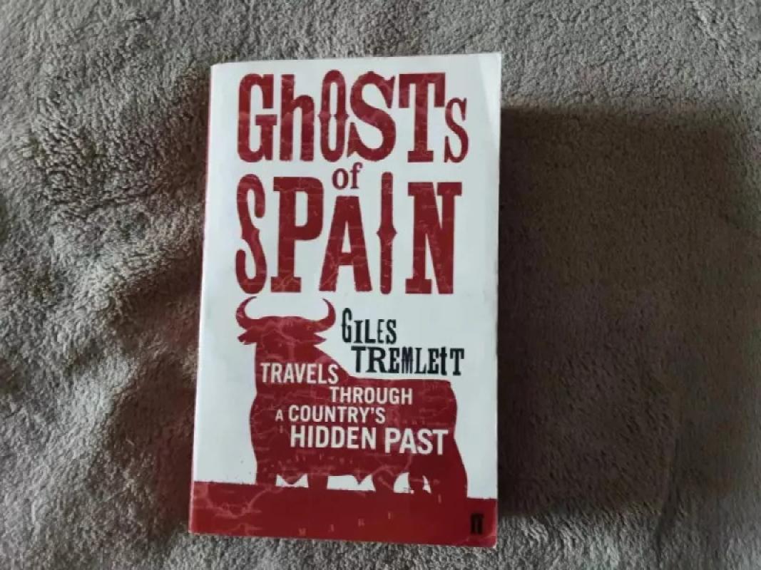 Ghost of Spain - Giles Tremlett, knyga 3
