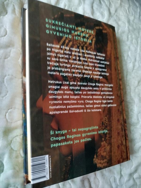 Už auksinių grotų aš gimiau hareme - Choga Regina Egbeme, knyga 4