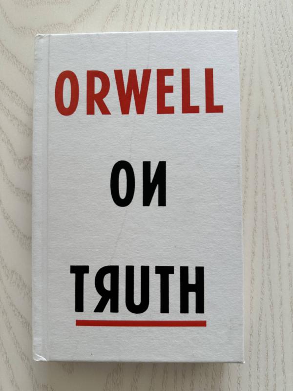 Orwell on Truth - George Orwell, knyga 2