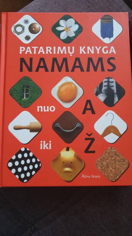 Patarimų knyga namams, Nuo A iki Ž - Virginija Rimkuvienė, knyga 2