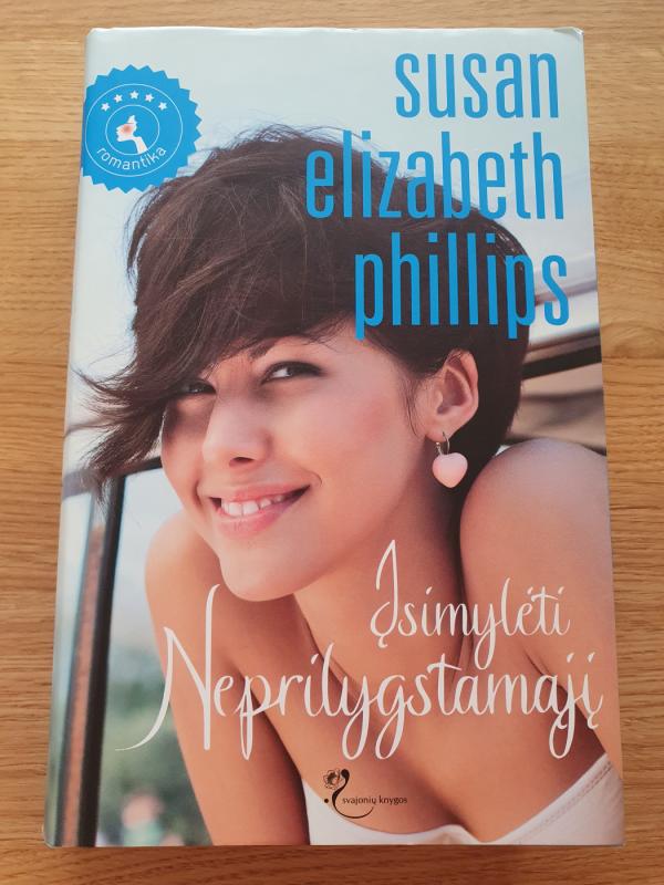 Įsimylėti Neprilygstamąjį - Susan Elizabeth Phillips, knyga 2