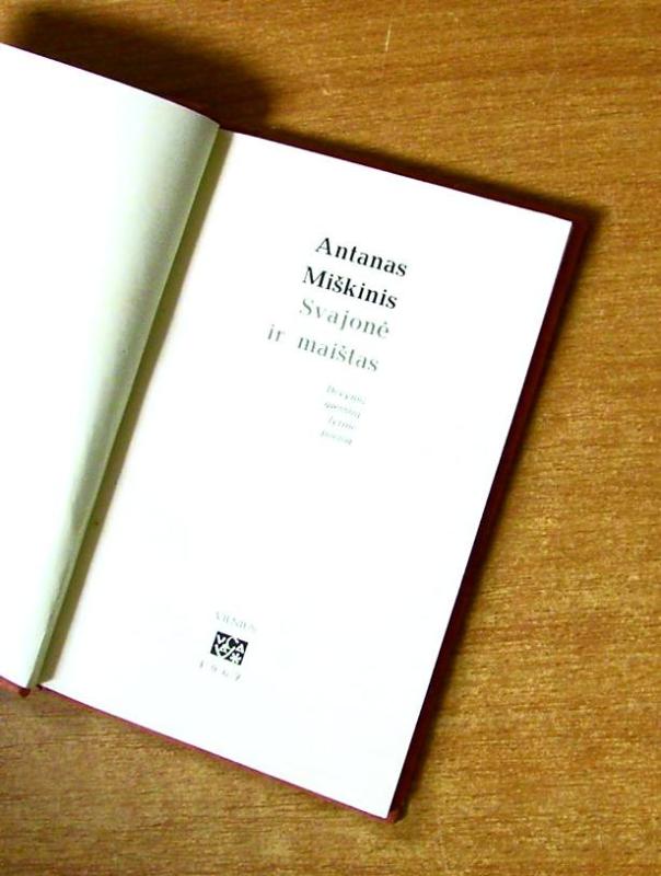 Svajonė ir maištas - Antanas Miškinis, knyga 3