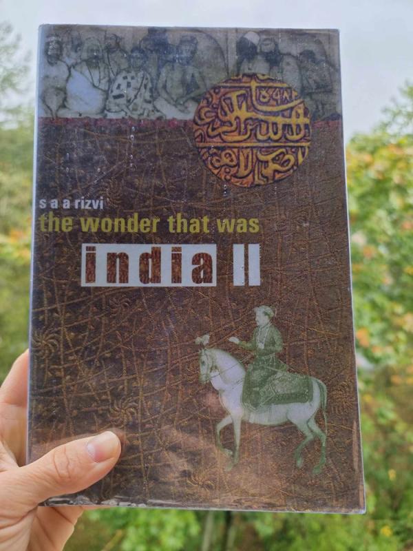 The wonder that was India II - S.A.A.Rizvi, knyga 2