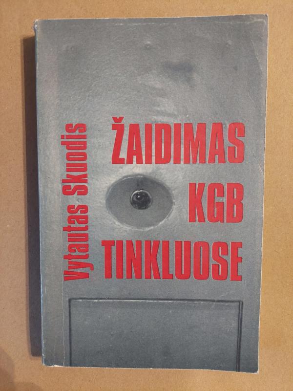 Žaidimas KGB tinkluose - Vytautas Skuodis, knyga 2