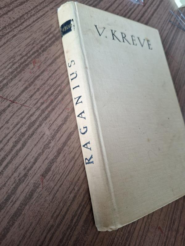 Raganius. Žentas - Vincas Krėvė, knyga 4