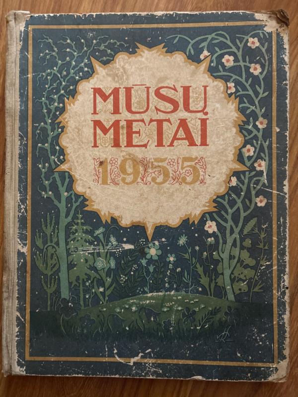 Mūsų metai 1955 - Autorių Kolektyvas, knyga 3