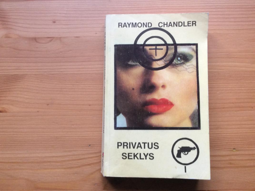 Privatus seklys (1 dalis) - Raymond Chandler, knyga 2