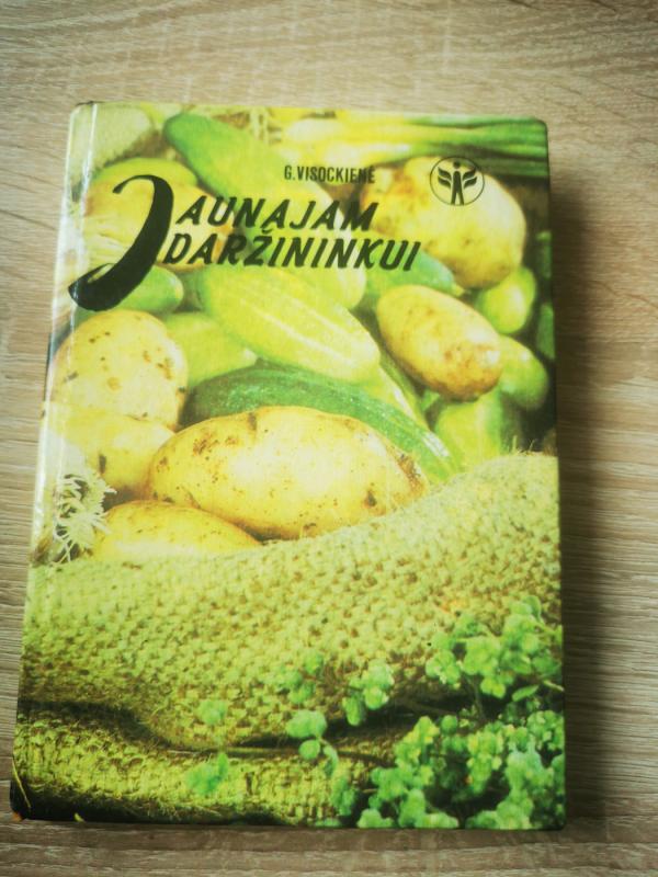 Jaunajam daržininkui - G. Visockienė, knyga 2