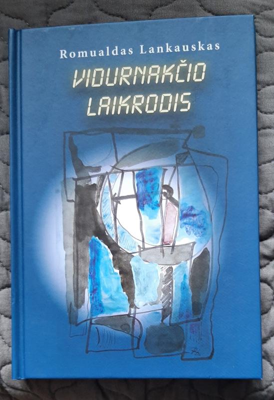 Vidurnakčio laikrodis - Romualdas Lankauskas, knyga 2