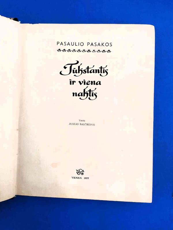 Tūkstantis ir viena naktis - Juozas Balčikonis, knyga 4