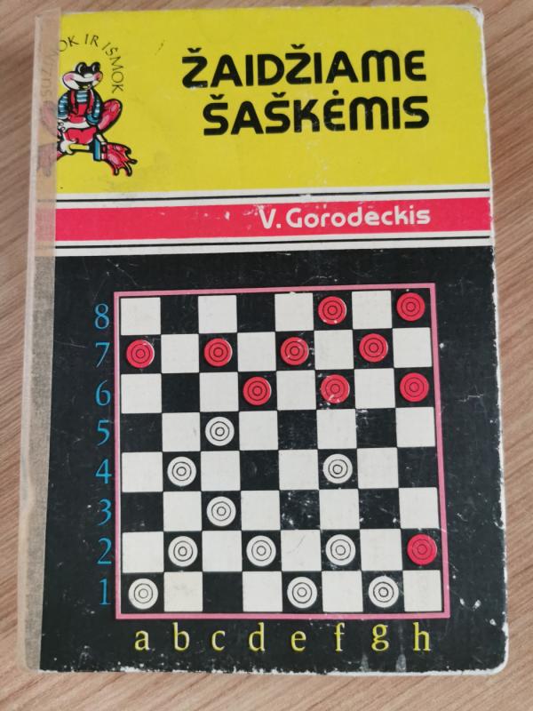 Žaidžiame šaškėmis - V. Gorodeckis, knyga 2