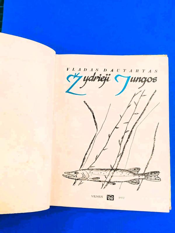 Žydrieji jungos - Vladas Dautartas, knyga 3