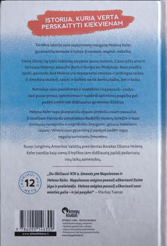 Helenos Keler istorija - Lorena A. Hickok, knyga 3