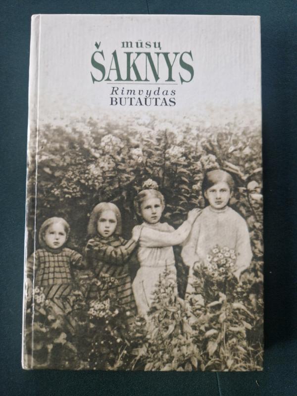 Mūsų šaknys - Rimvydas Butautas, knyga 3