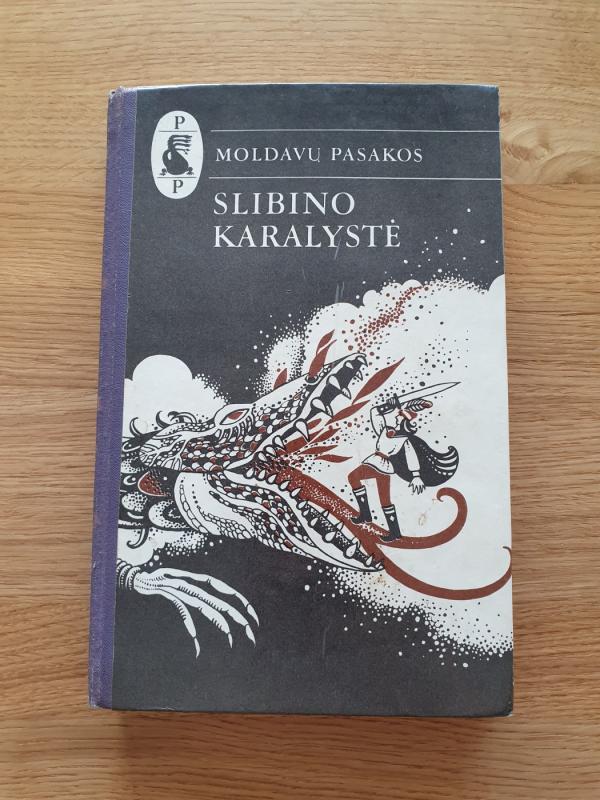 Moldavų pasakos. Slibino karalystė - Autorių Kolektyvas, knyga 2