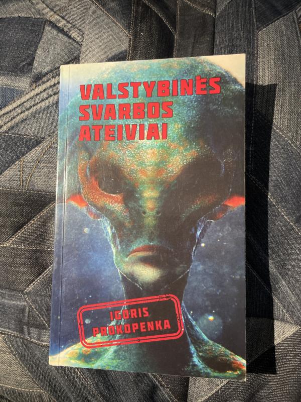 Valstybinės svarbos ateiviai - Igoris Prokopenka, knyga 2