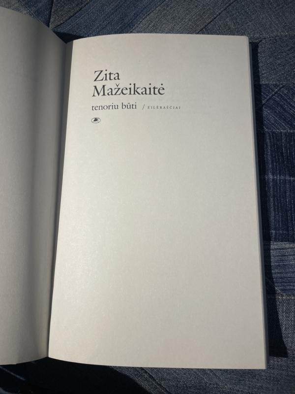 Tenoriu būti - Zita Mažeikaitė, knyga 3