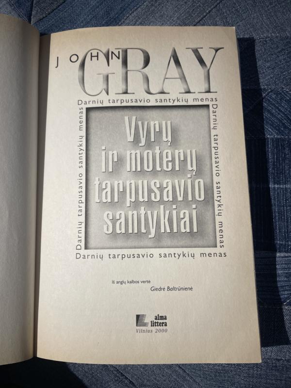 Vyrų ir moterų tarpusavio santykiai - John Gray, knyga 3
