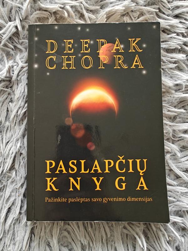 Paslapčių knyga. Pažinkime paslėptas savo gyvenimo dimensijas - Deepak Chopra, knyga 2