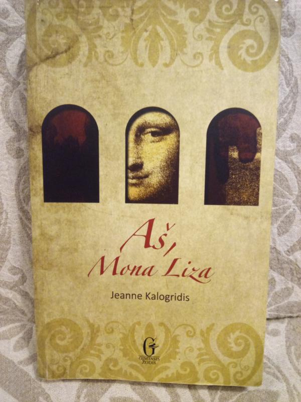 Aš Mona Liza - Jeanne Kalogridis, knyga 2