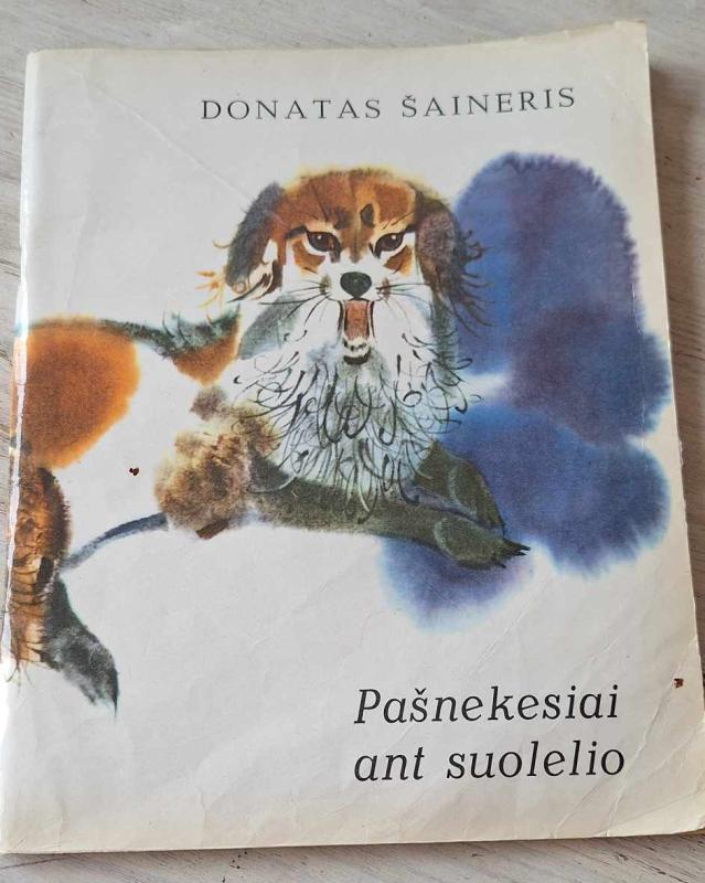 Pašnekesiai ant suolelio - Donatas Šaineris, knyga 2