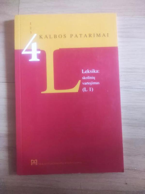 Kalbos patarimai 4. Leksika: skolinių vartojimas (L1) - Rita Miliūnaitė, knyga 3