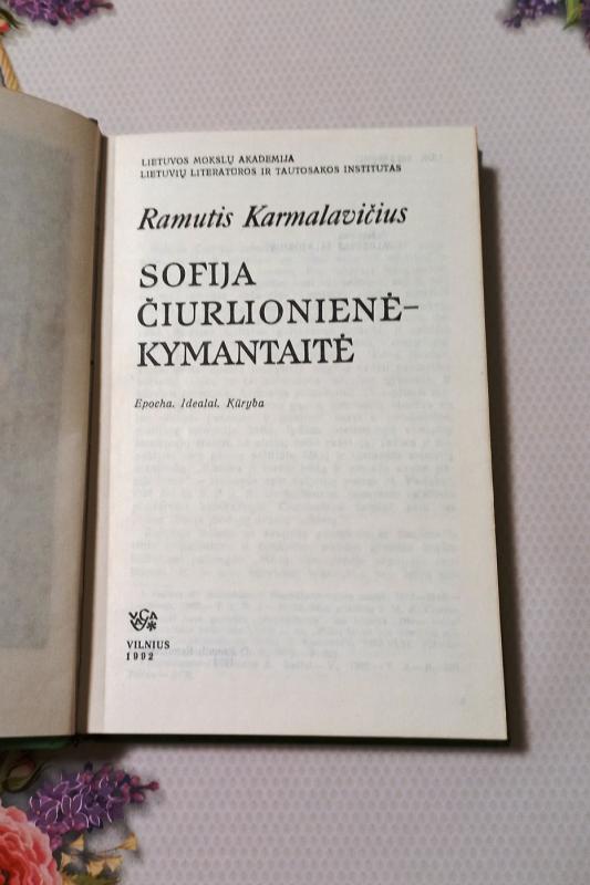 Sofija Čiurlionienė-Kymantaitė - Ramutis Karmalavičius, knyga 4