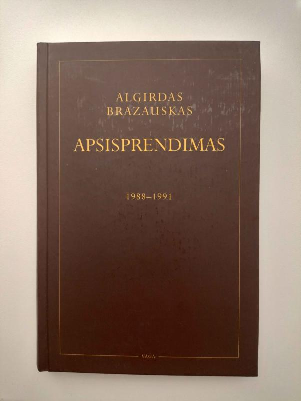 Apsisprendimas 1988-1991 - Algirdas Brazauskas, knyga 2