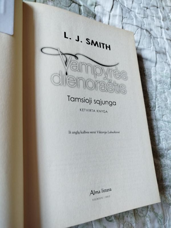 Vampyrės dienoraštis Tamsioji sąjunga - L. J. Smith, knyga 3