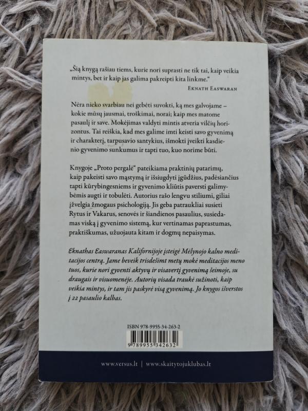 Proto pergalė - Eknath Easwaran, knyga 3