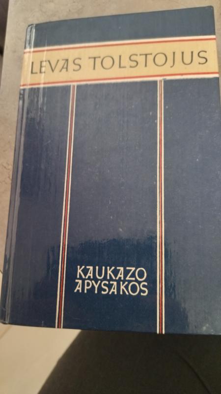 Kaukazo apysakos - Levas Tolstojus, knyga 2