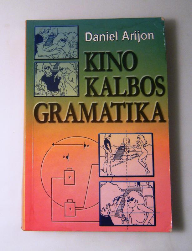 Kino kalbos gramatika. Kino meno pradmenys - Daniel Arijon, knyga 4