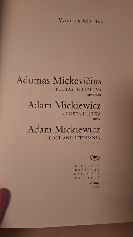 Adomas Mickevičius / Poetas ir Lietuva - Vytautas Kubilius, knyga 3