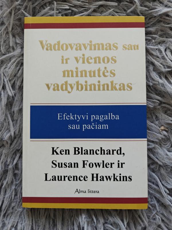 Vadovavimas sau ir vienos minutės vadybininkas - Autorių Kolektyvas, knyga 2