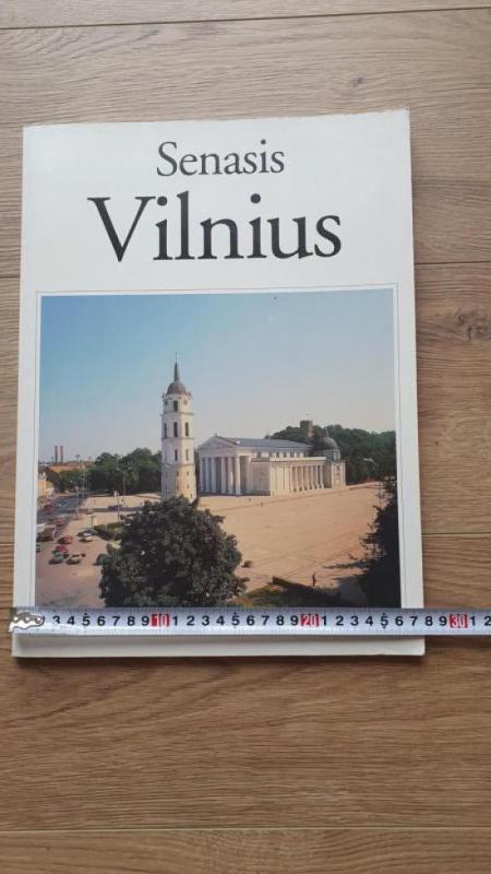 Senasis Vilnius. Praeitis ir dabartis - Autorių Kolektyvas, knyga 4