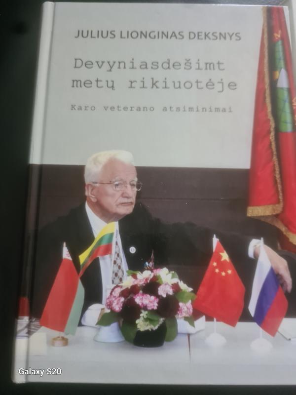 Devyniasdešimt metų rikiuotėje: karo veterano atsiminimai - Autorių Kolektyvas, knyga 2