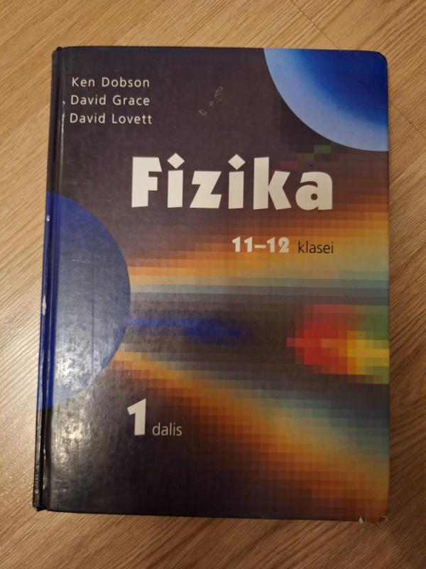 Fizika 11-12 klasei (1 dalis) - Ken Dobson, knyga 2