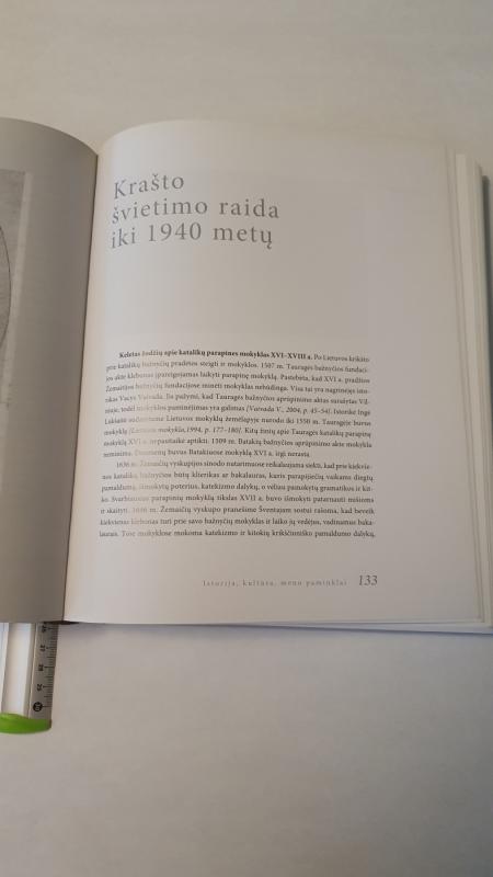 Tauragės kraštas: istorija, kultūra, meno paminklai - Dalia Klajumienė, knyga 4