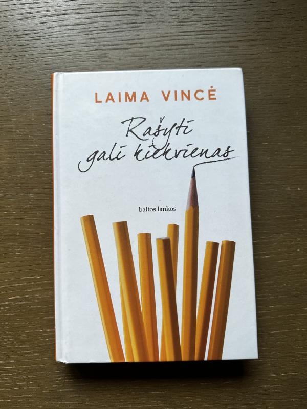 Rašyti gali kiekvienas - Laima Vincė, knyga 2