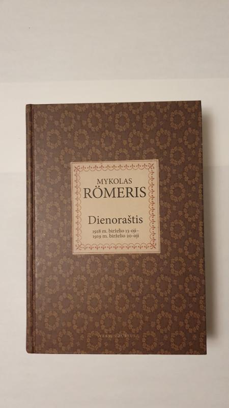 Mykolas Romeris DIENORAŠTIS 1918 m. birzelio  13-oji - 1919 m.birzelio 20- oji - Mykolas Romeris, knyga 3