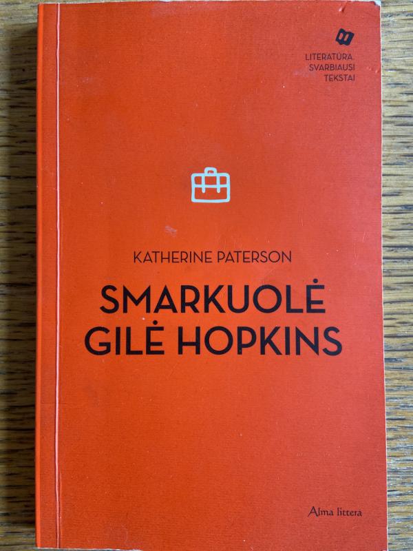 Smarkuolė Gilė Hopkins - Paterson Katherine, knyga 2