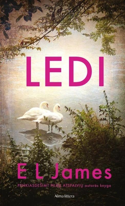 Ledi - James E L, knyga 4