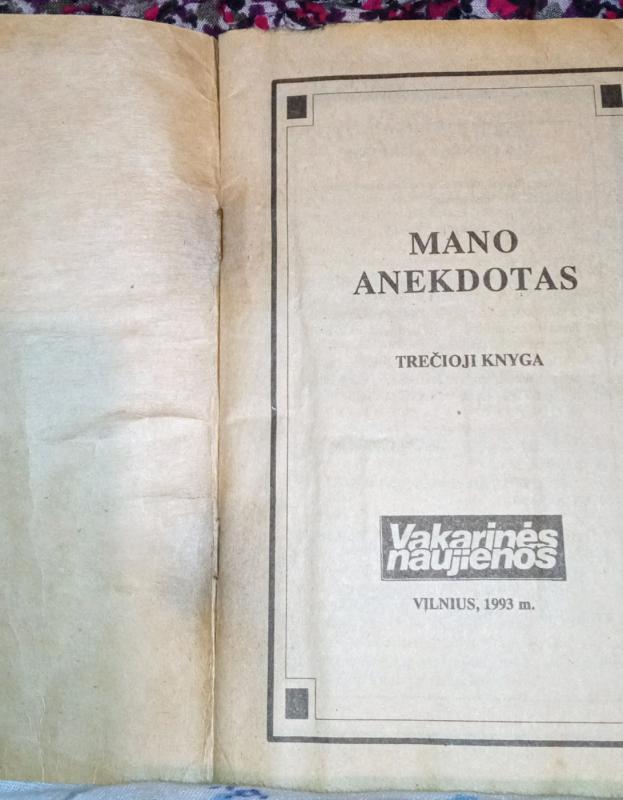 Mano anekdotas (3 knyga) - V. Žeimantas, knyga 4