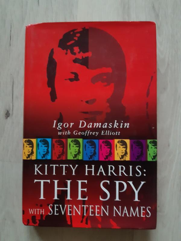 Kitty Harris: The Spy with 17 Names - Igor Damaskin, Geoffrey Elliott, knyga