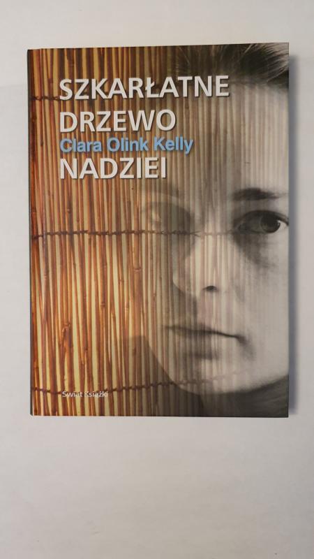 Szkarlatne drzewo nadziei - Clara Olink Kelly, knyga 2