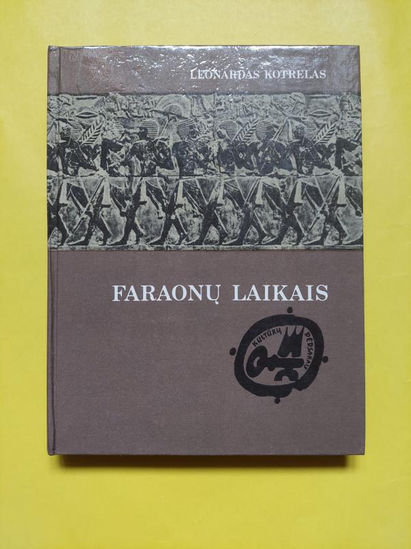 Faraonų laikais - Leonardas Kotrelas, knyga 2