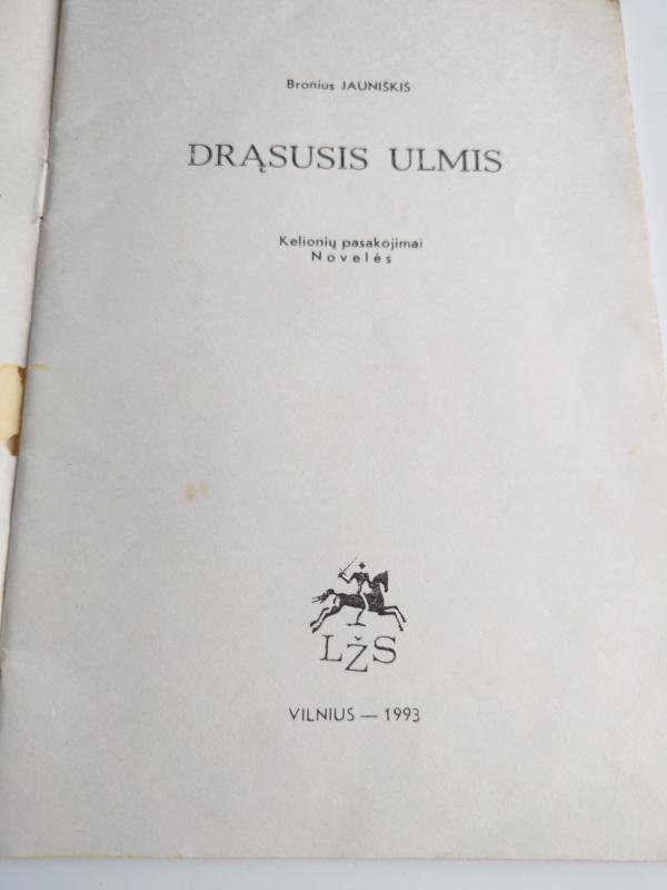 Drąsusis Ulmis - Bronius Jauniškis, knyga 3