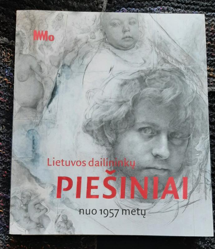 Lietuvos dailininkų piešiniai nuo 1957 metų iš MO muziejaus kolekcijos - Erika Grigoravičienė, knyga 2